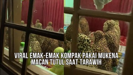 Viral Emak-emak Kompak Gunakan Mukena Motif Macan Tutul Saat Shalat Tarawih
