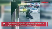 Elindeki milyonluk çantayı gaspçılardan böyle kurtardı!