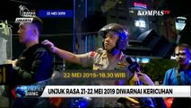 Kronologi Kericuhan Unjuk Rasa 21-22 Mei 2019 saat Bulan Puasa di Bawaslu - ARSIP KOMPASTV