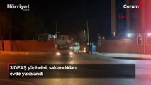 3 DEAŞ şüphelisi, saklandıkları evde yakalandı