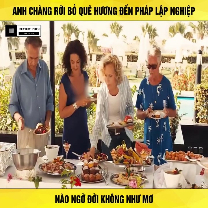 Review Phim - Anh Chàng Rời bỏ quê hương đến Pháp lập nghiệp, nào ngờ đời không như là mơ