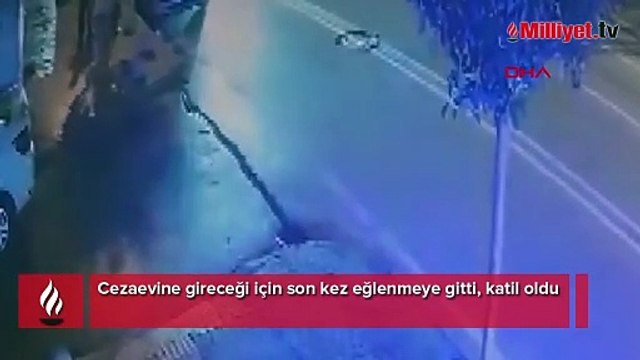 Cezaevine gireceği için son kez eğlenmeye gitti! Katil oldu