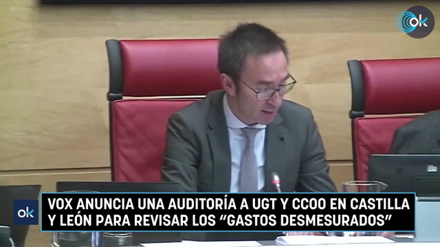 Vox anuncia una auditoría a UGT y CCOO en Castilla y León para revisar los gastos desmesurados
