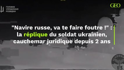 "Navire russe, va te faire foutre !" : la réplique du soldat ukrainien, cauchemar juridique depuis 2 ans