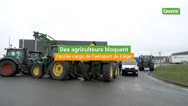 Des agriculteurs bloquent l'accès cargo de l'aéroport de Liège-Bierset