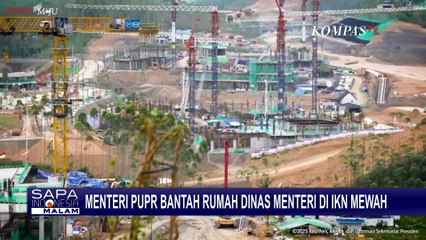 Download Video: Men-PUPR Basuki Hadimuljono Bantah Rumah Dinas Menteri di IKN Mewah