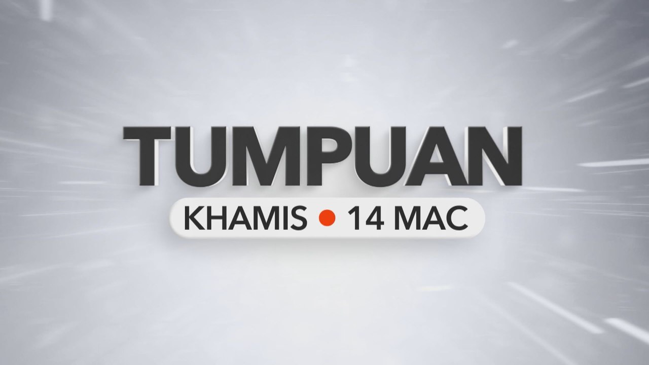 Tumpuan Khamis - 14 Mac 2024