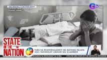 STATE OF THE NATION PART 3: Na-scam na donasyon; Makukulay na slides sa Bataan