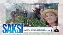 Saksi Part 3: Pagkilala sa urban farmers; 