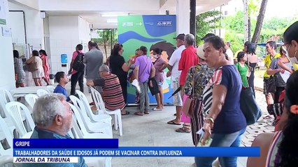 Trabalhadores da saúde e idosos já podem se vacinar contra influenza