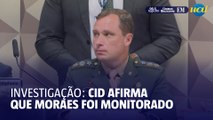 Mauro Cid afirma que Moraes foi monitorado após as eleições de 2022