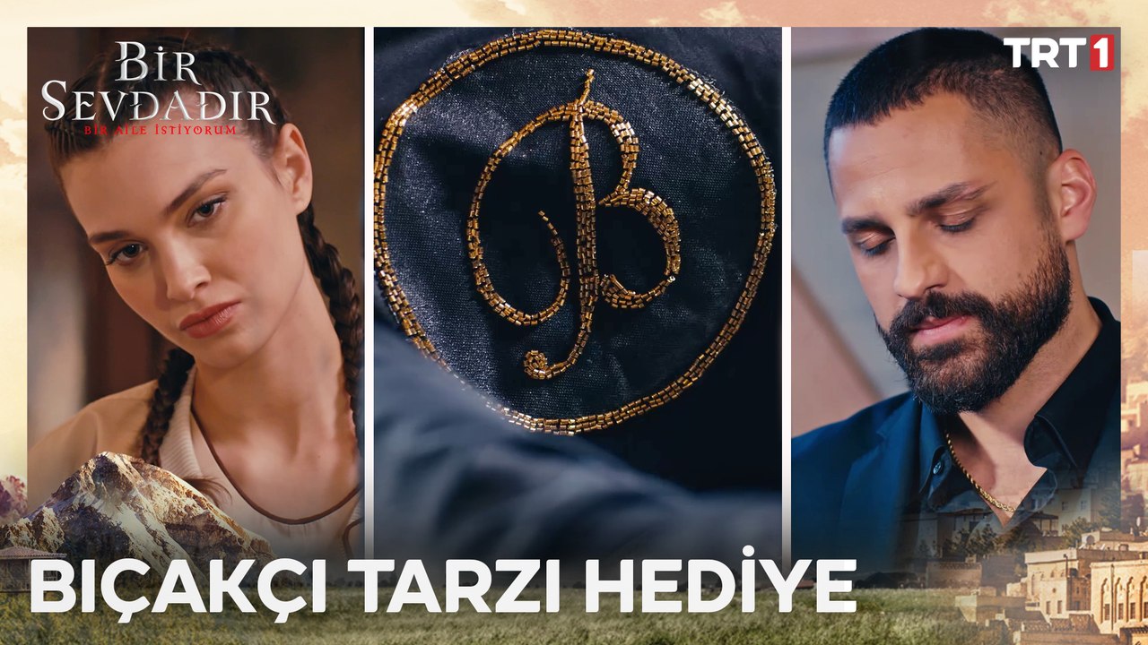 Menevşe’nin Tufan’a manidar hediyesi  - Bir Sevdadır 7. Bölüm