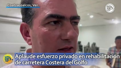 Pepe Yunes aplaude esfuerzo privado en rehabilitación de carretera Costera del Golfo