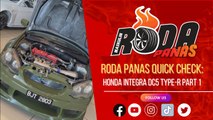 RODA PANAS QUICK CHECK : HONDA INTEGRA DC 5 TYPE R FTUNED RACING SUSPENSION PART 1