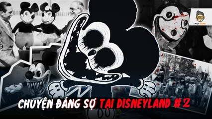4 Bí Ẩn Rùng Rợn tại Disneyland Bạn Chưa Bao Giờ Ngờ Đến 🏰