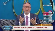 Prof. Dr. Mustafa Karataş ile Sahur Vakti - 14 Mart 2024