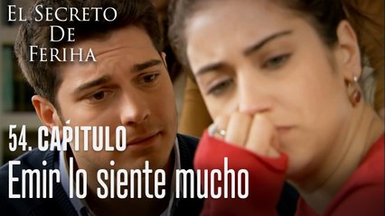 Emir lo siente mucho - El Secreto De Feriha Capítulo 54 En Español