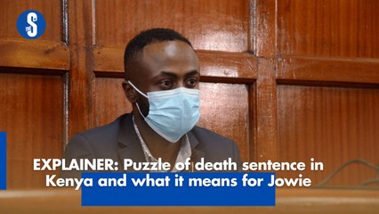 EXPLAINER: Puzzle of death sentence in Kenya and what it means for Jowie