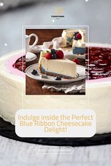 Indulge inside the Perfect Blue Ribbon Cheesecake Delight!