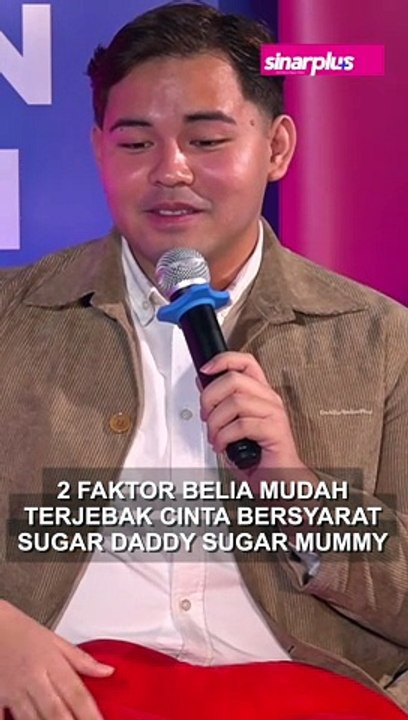 2 Faktor Belia Mudah Terjebak Cinta Bersyarat Sugar Daddy Sugar Mummy