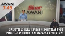 AWANI 7:45 [14/03/2024] - SPRM terus buru | Sabah miskin tegar | Hub pengedaran dadah | Kini masanya 'Lemon Law'