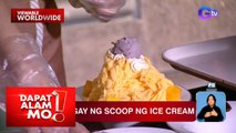 Shaved ice cream, perfect dessert ngayong tag-init! | Dapat Alam Mo!