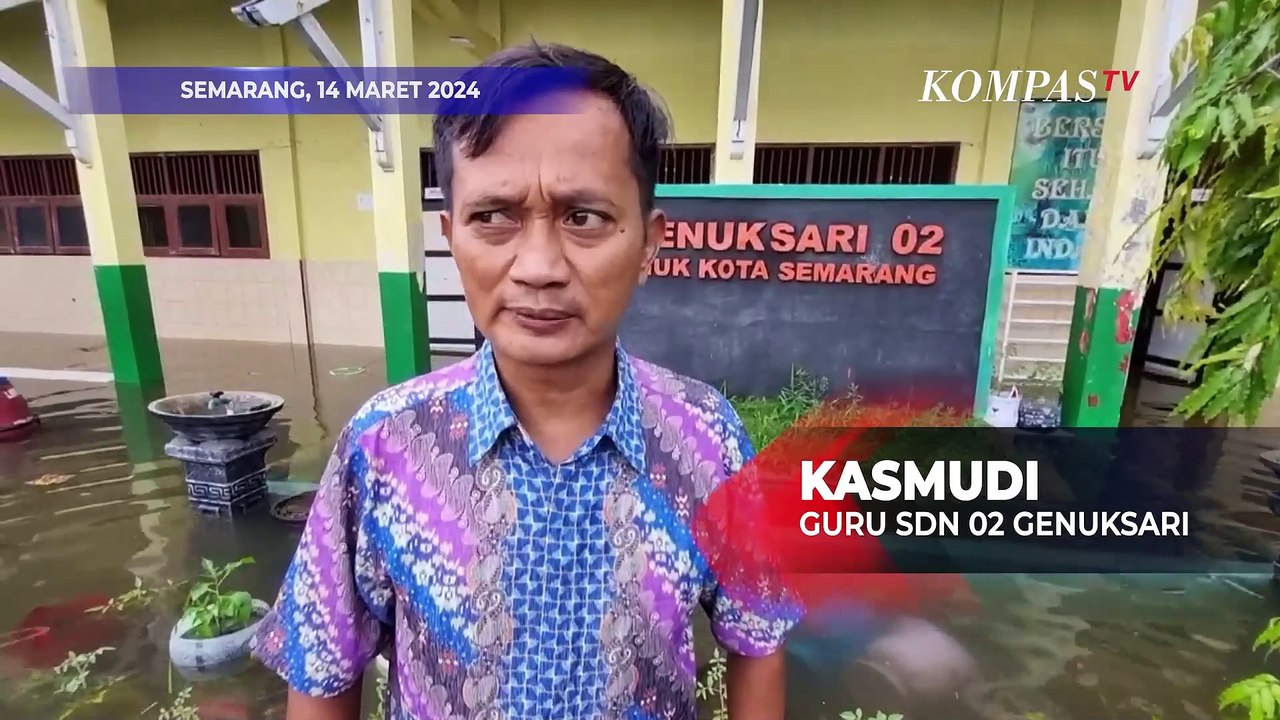 Banjir Terjang Semarang, Sekolah Tergenang, Kegiatan Belajar Mengajar Terdampak