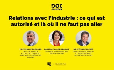 [DOC EN STOCK] Relations avec l’industrie : ce qui est autorisé et là où il ne faut pas aller.