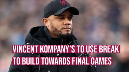 Vincent Kompany's plans for the international break