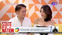 STATE OF THE NATION PARTS 1 & 3: Mga pagsubok nina Heart Evangelista at Sen. Chiz Escudero, atbp.