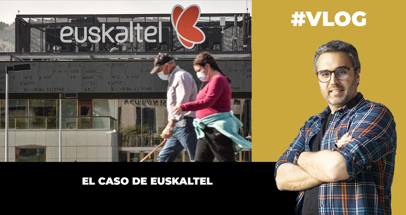 El caso de Euskaltel