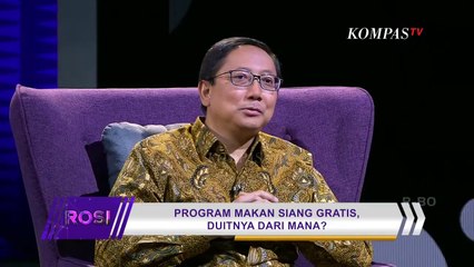 Program Makan Siang Gratis, Ekonom Senior: Niatnya Baik, Sumber Anggarannya Dari Mana? | ROSI