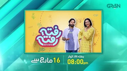 Rafta Rafta OST Releasing Tomorrow___Saheefa_Jabbar___Zaviyar_Ejaz___Green_TV___Stay_Tuned(360p)(1)