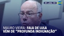 Mauro Vieira explica as declarações de Lula à Israel