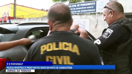 Polícia investiga se preso matou dono de posto de combustível