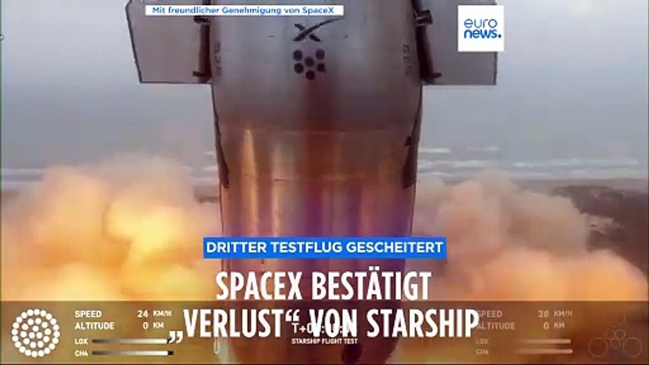 Dritter Testflug gescheitert: SpaceX bestätigt „Verlust“ von Starship