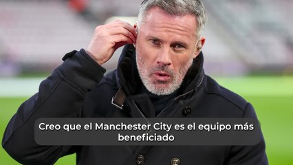 El principal beneficiario de la eliminación del Inter de Milán según Jamie Carragher