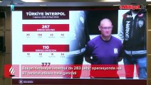Bakan Yerlikaya: İstanbul’da 283 şehir operasyonda ise 87 terörist etkisiz hale getirildi