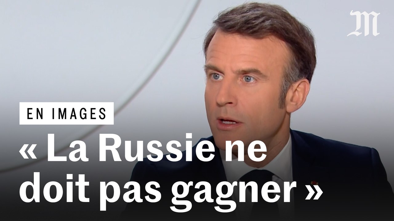 Guerre en Ukraine : « La Russie ne doit pas gagner », a martelé Emmanuel Macron
