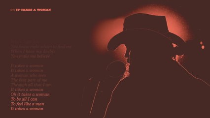 Chris Stapleton - It Takes A Woman (Lyric Video)