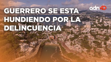 El aumento de la violencia esta hundiendo al estado de Guerrero