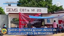 Padres de familia acusan desvío de recursos en CBTIS de Minatitlán