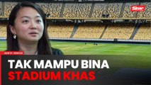 Kerajaan tidak mampu bina stadium khas Harimau Malaya