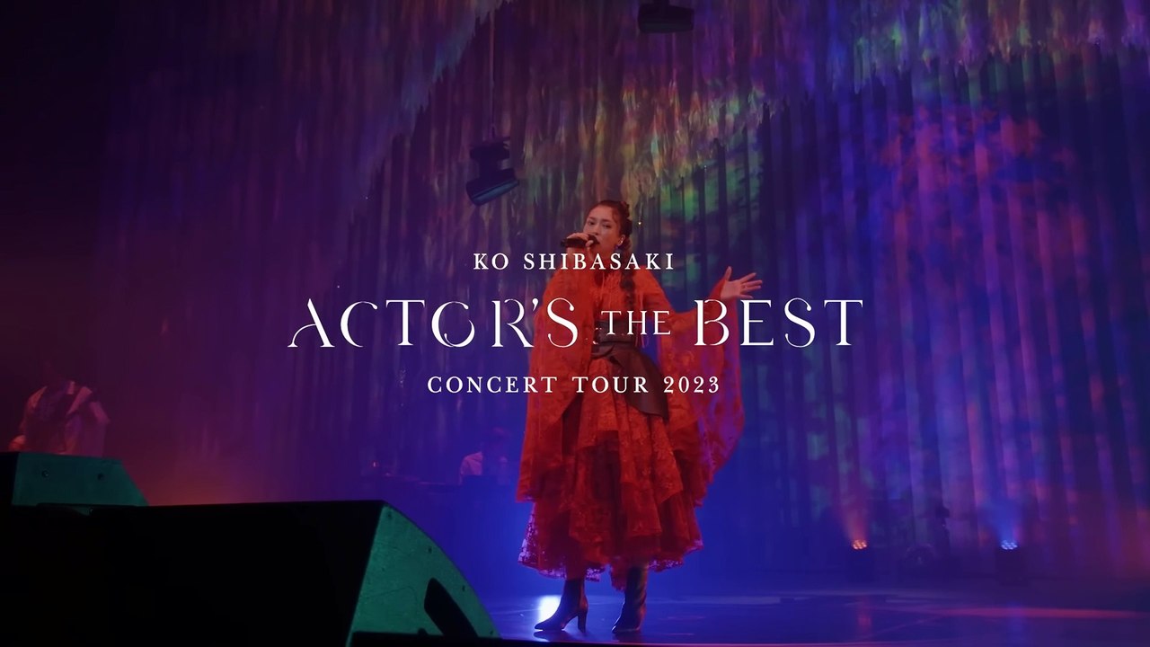 柴咲コウ CONCERT TOUR 2023 ACTOR'S THE BEST | movie...