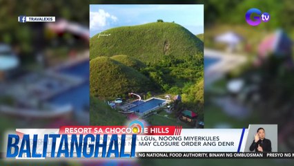 Kanseladong Permit, Isinarang ang Resort sa Gitna ng Chocolate Hills sa Sagbayan, Bohol