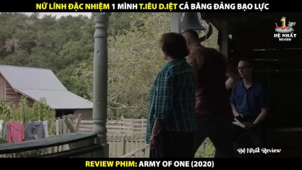 Nữ Đặc Vụ Một Mình Tiêu Diệt Cả Băng Đảng Bạo Lực - Review Phim Army of One 2020