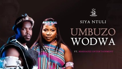 Umbuzo Wodwa ft. Makhadzi - Siya Ntuli (Official Music Video) 🎶