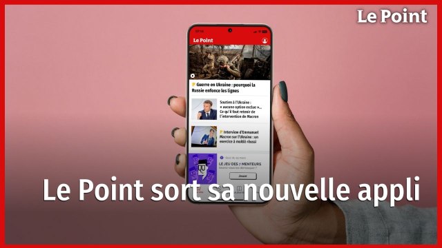 La nouvelle application du Point : de l'info et du ludique !