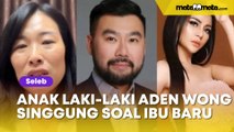 Anak Laki-laki Aden Wong Singgung Soal Ibu Baru, Amy BMJ Ikhlas Cuma Dipanggil 'Dia' Oleh Sang Putra