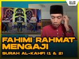 Sedap Suara Fahimi Rahmat mengaji Surah Al-Kahfi (ayat 1 & 2) - [Geng Ngaji Musim-5]